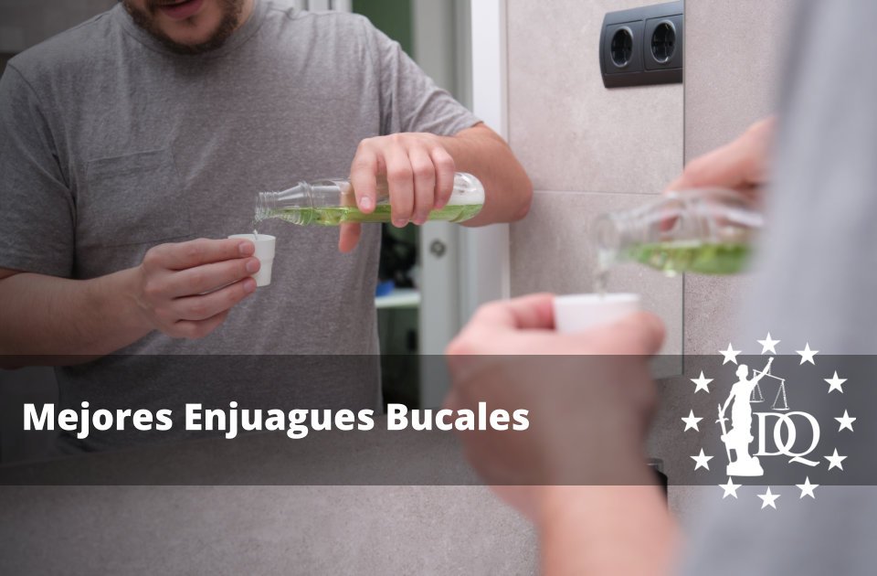 Mejores Enjuagues Bucales