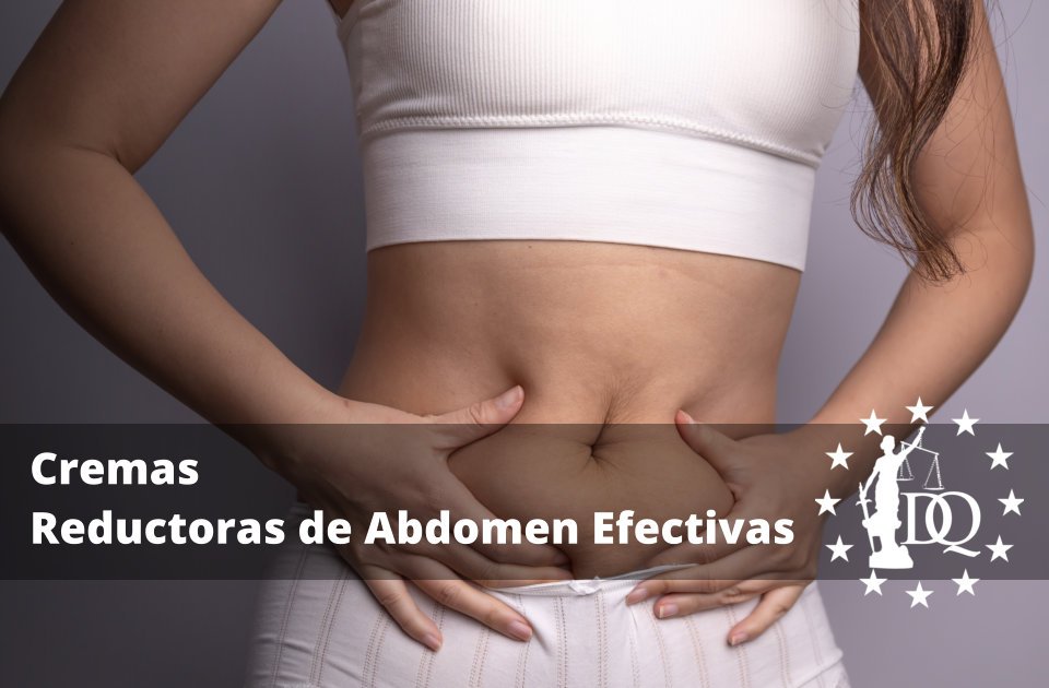 Cremas Reductoras de Abdomen Efectivas