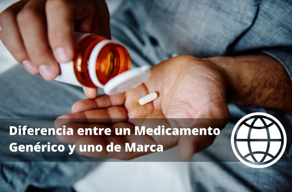 Diferencia entre un Medicamento Genérico y uno de Marca