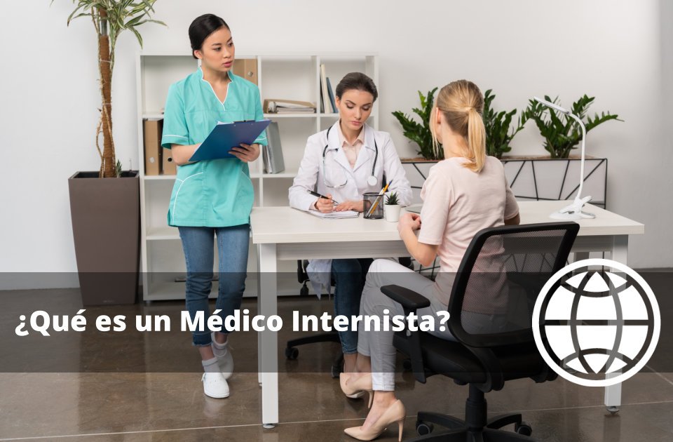 Qué es un Médico Internista