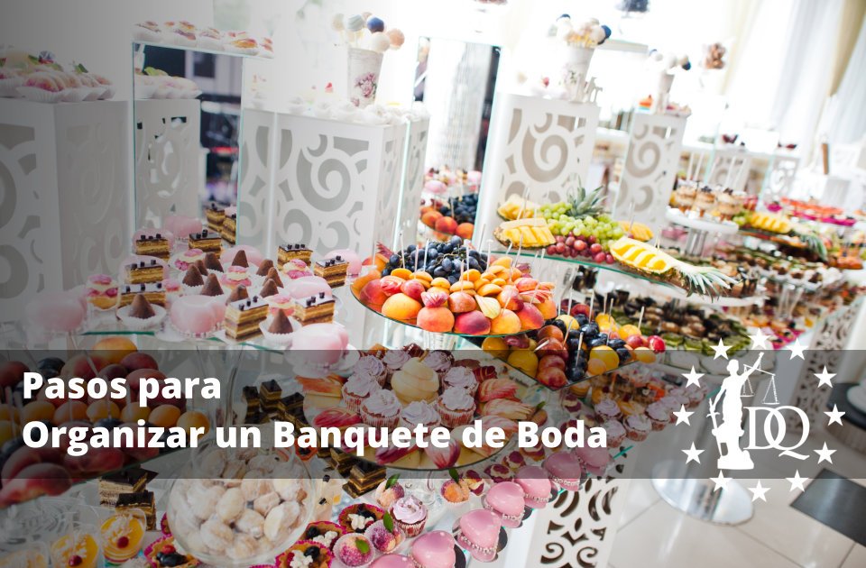 Pasos para Organizar un Banquete de Boda