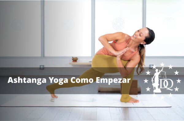 Ashtanga Yoga Como Empezar