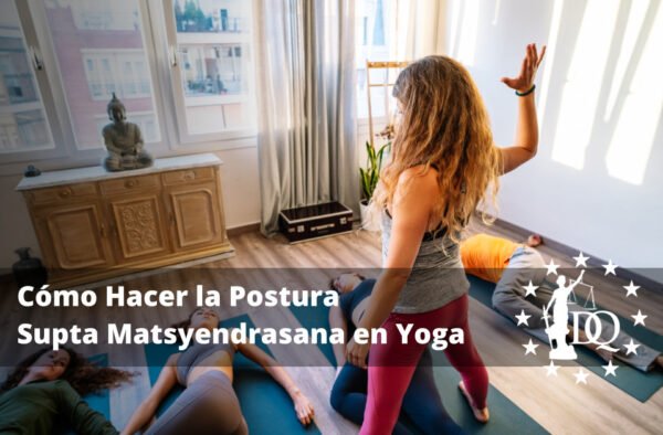 Cómo Hacer la Postura Supta Matsyendrasana en Yoga