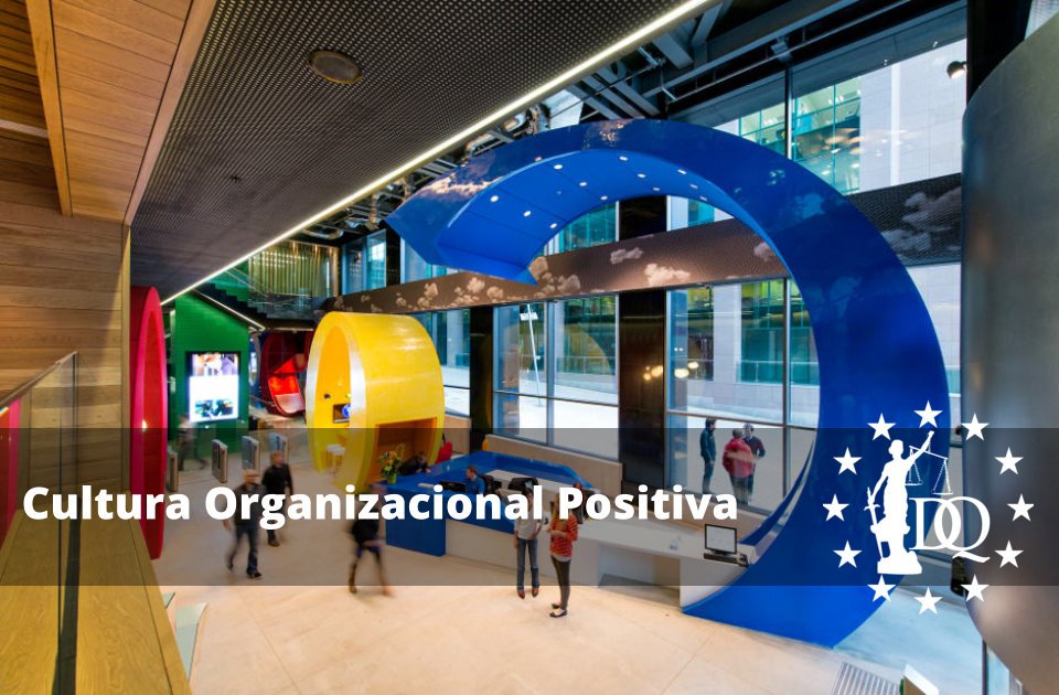 Cultura Organizacional Positiva